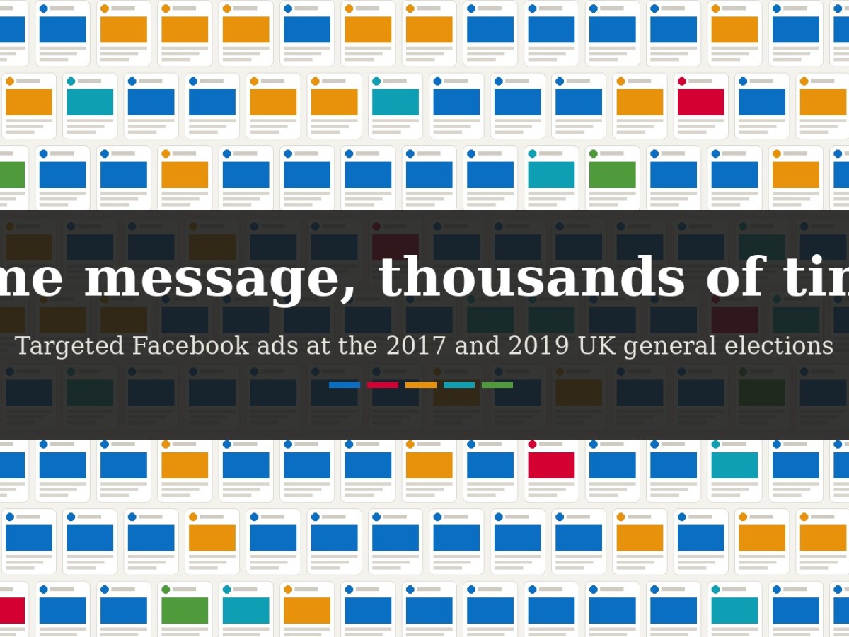Same message, thousands of times: what British parties really did with targeted Facebook&nbsp;ads