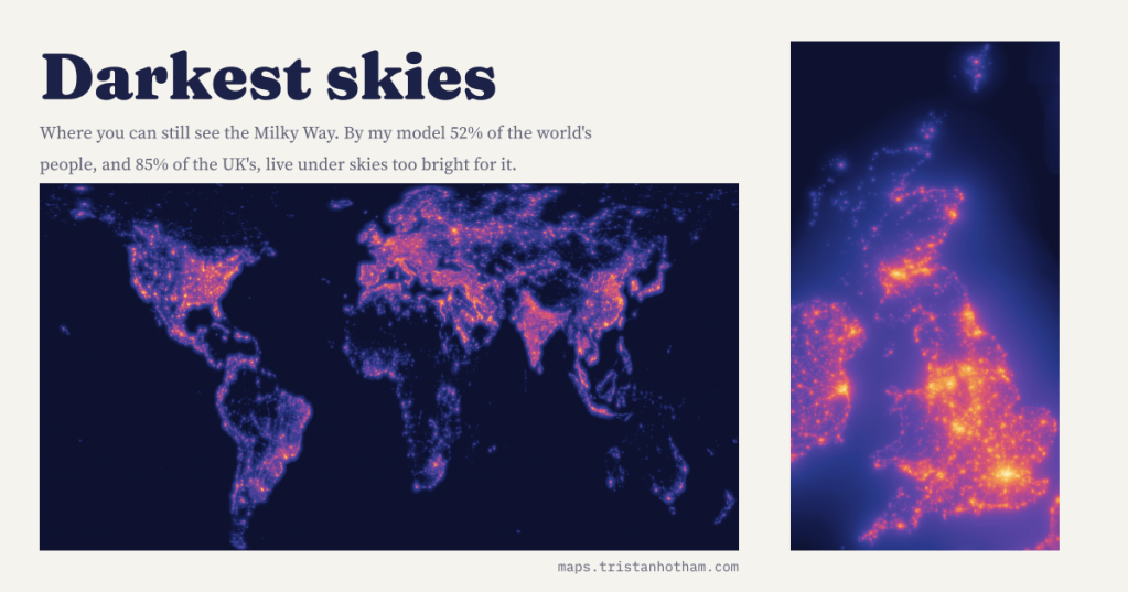 Title card reading 'Darkest skies' on pale paper. Below, a world map on a dark ground where city lights glow rose, amber and white, and beside it a 1 km map of Britain and Ireland in the same colours: navy dark skies over the Highlands, Wales and Northumberland, bright halos around London, the Midlands, Manchester and the Central Belt.