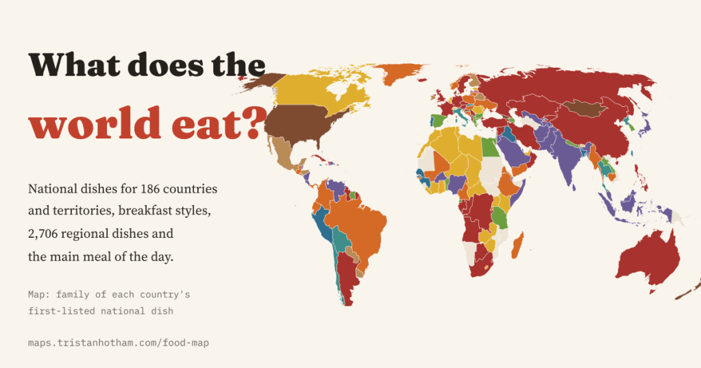 Title card reading 'What does the world eat?' in black and tomato red on cream, beside a world map coloured by the family of each country's first-listed national dish: red meat dishes across Russia, China and Australia, yellow starchy staples across Africa and Canada, orange stews in Brazil, purple rice dishes across South Asia. Text: national dishes for 186 countries and territories, breakfast styles, 2,706 regional dishes and the main meal of the day.