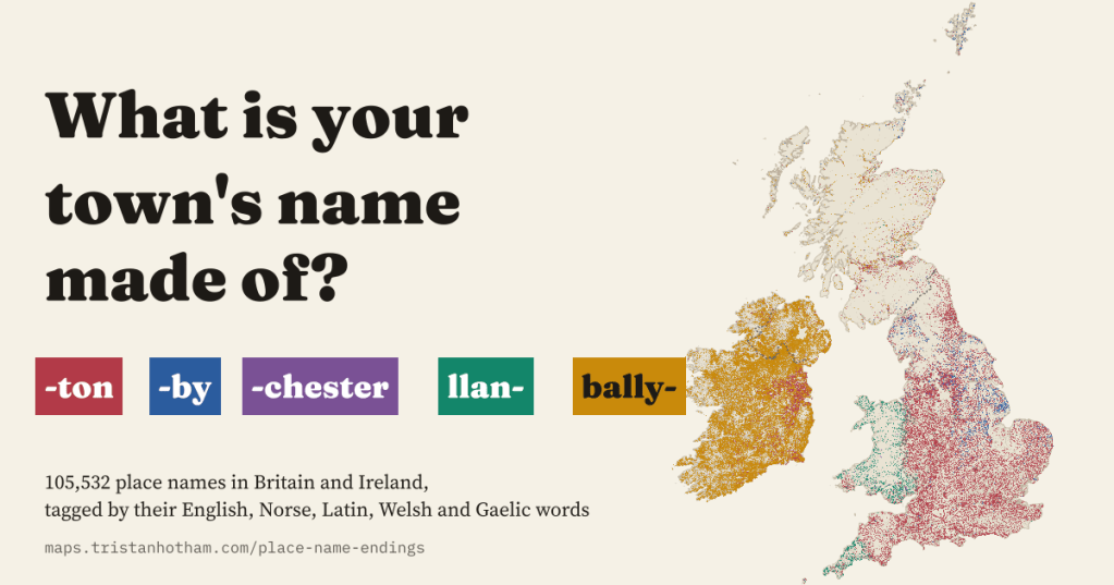 Social card reading 'What is your town's name made of?' with coloured tiles for -ton (English), -by (Norse), -chester (Latin), llan- (Welsh) and bally- (Gaelic), beside a dot map of Britain and Ireland: red across England, blue in Lincolnshire and Yorkshire, green in Wales and Cornwall, gold across Ireland and the Scottish Highlands.
